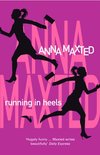Running In Heels by Anna Maxted - Book Review