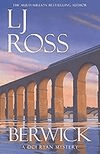 Berwick by LJ Ross