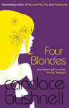 Four Blondes by Candace Bushnell - Book Review