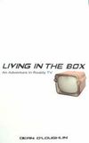 Living In The Box by Dean O'Loughlin - Book Review