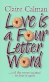 Love Is A Four Letter Word by Claire Calman - Book Review