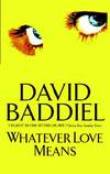 Whatever Love Means by David Baddiel - Book Review